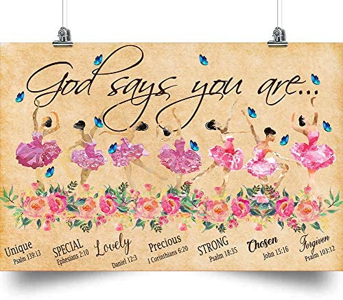 Ballet Horizontal Poster-God Says You Are.-Home Decoration Poster, Wall Poster, Home And Room Decoration, Gifts For Friends And Relatives, Souvenirs.