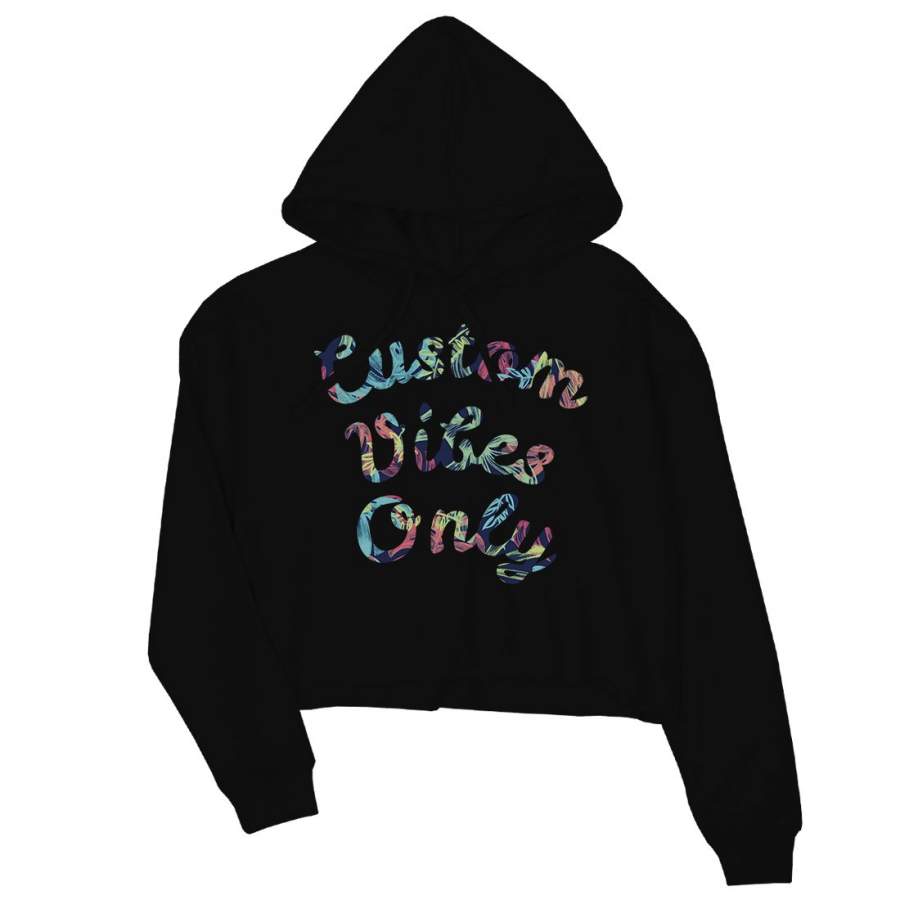 Colorful Overlay Text Womens Custom Crop Hoodie Groovy Cool Custom