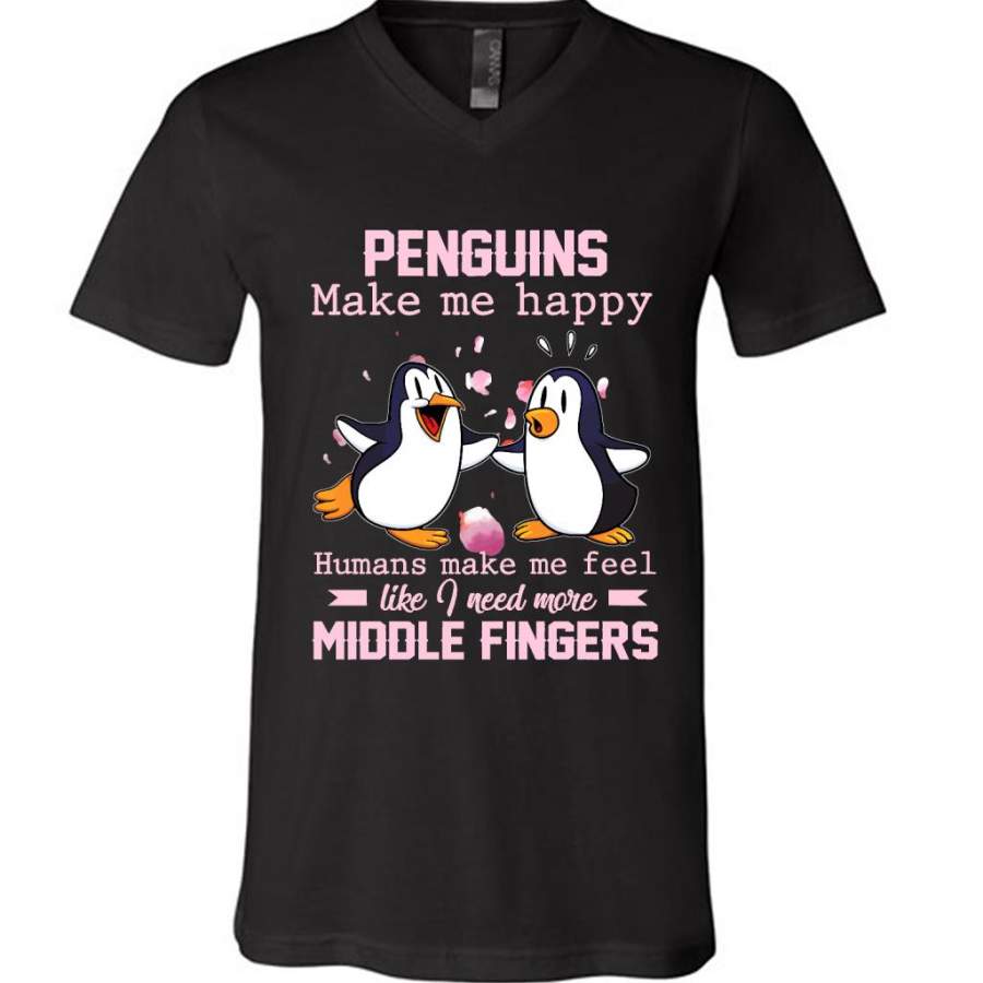 Penguins Make Me Happy Human Make Me Feel Like I Need More Middle Fingers B – Canvas Unisex V-Neck Shirt