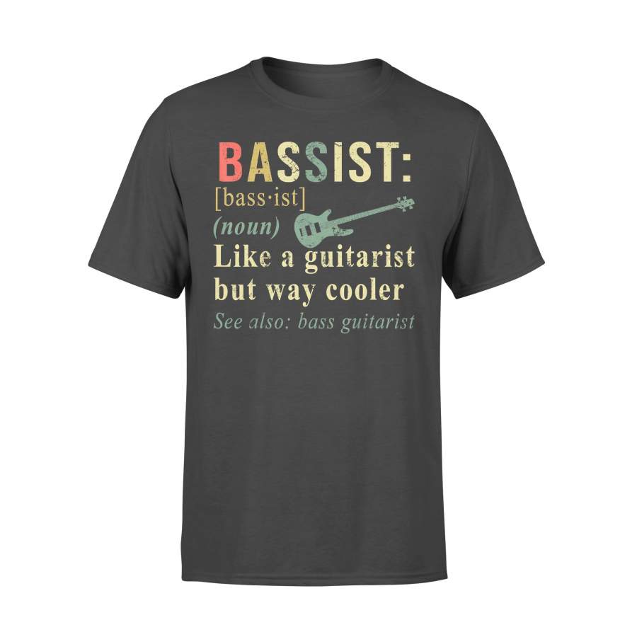 Funny Bass Guitar shirt Vintage Bassist Definition Gift For Bass Guitar Player – Standard T-shirt