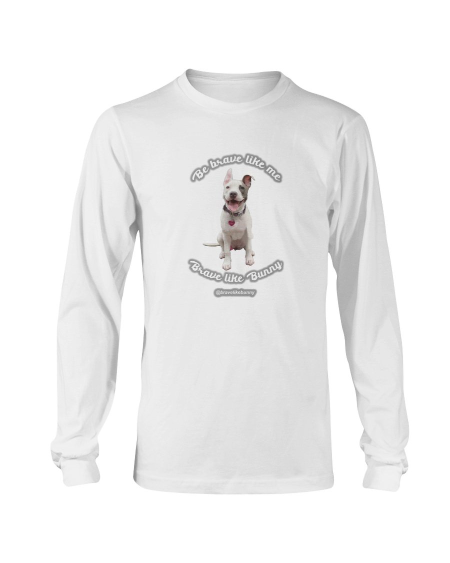 Bunny – Brave Like Me, Brave Like Bunny Official Long Sleeve T-Shirt