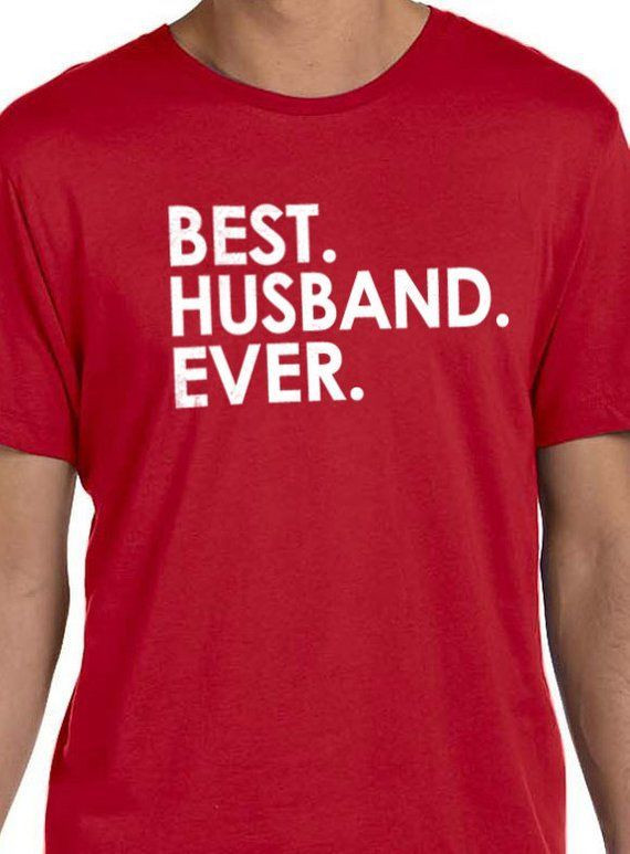 Husband Dad Gift Best Husband Ever S Shirt