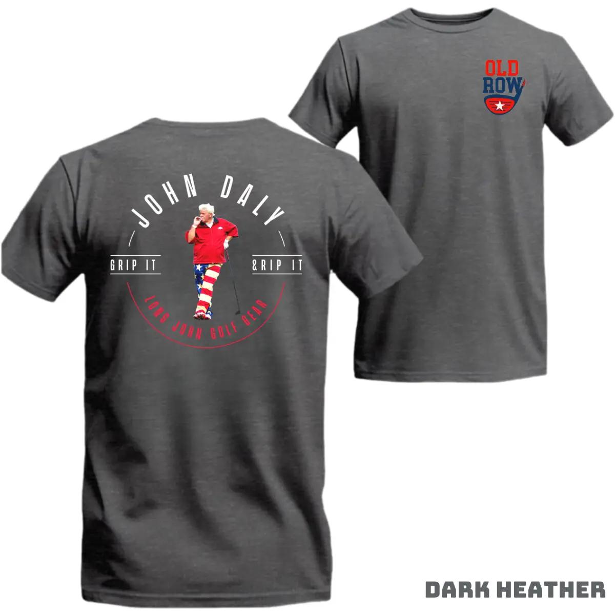 Old Row John Daly Golf T-Shirt Funny Patriotic Golf Tee, Grip It & Rip It USA Style, Soft Cotton Shirt for Men, Viral Gift for Golf Fans