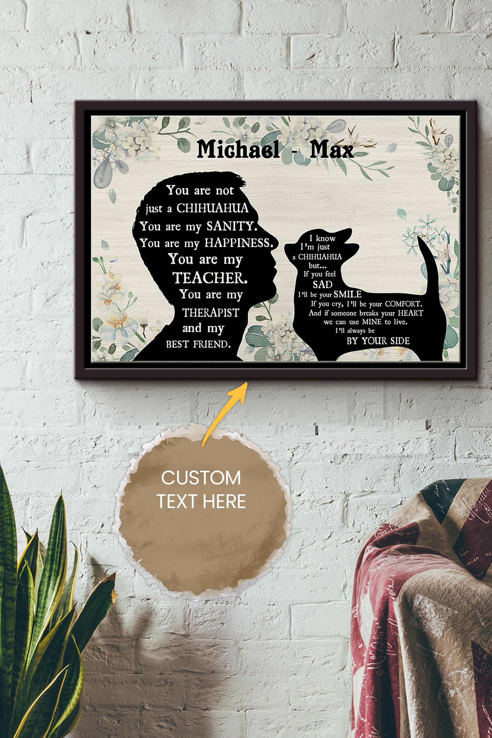 Chihuahua Boy Therapist Best Friend Personalized Poster – Animal Wall Art – Gift For Dog Lover Dog Foster Puppy Fan Framed Matte Canvas