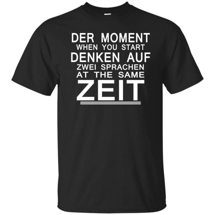 AGR Der Moment When You Start Denken Auf Zwei Funny T-shirts