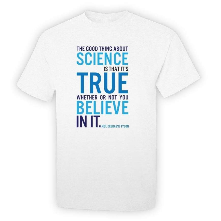 The Good Thing About Science Neil Degrasse Tyson Short Sleeve T-Shirt