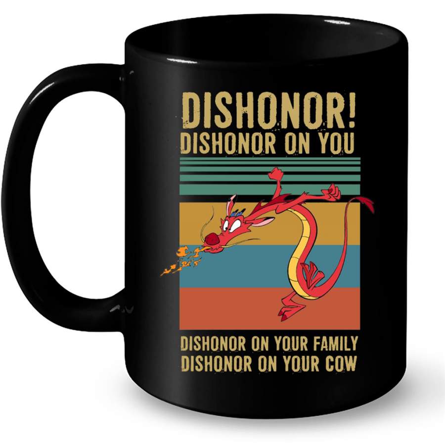 Dishonor On You Dishonor On Your Family Dishonor On Your Cow, Classic Vintage – Full-Wrap Coffee Black Mug