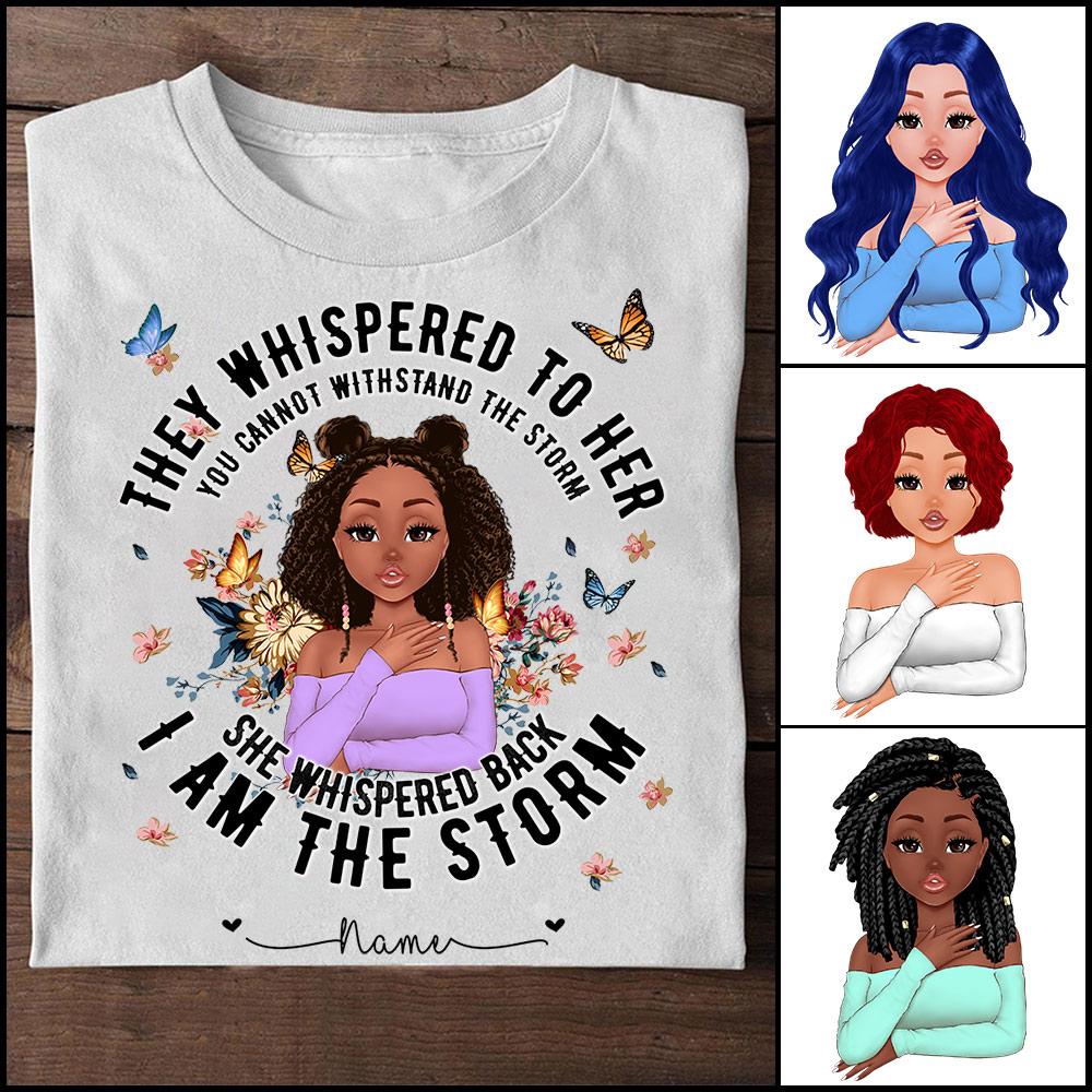 They Whispered To Her You Cannot Withstand The Storm Shirt, Black Queen Butterfly Shirt For Black Woman Hg98 Phts