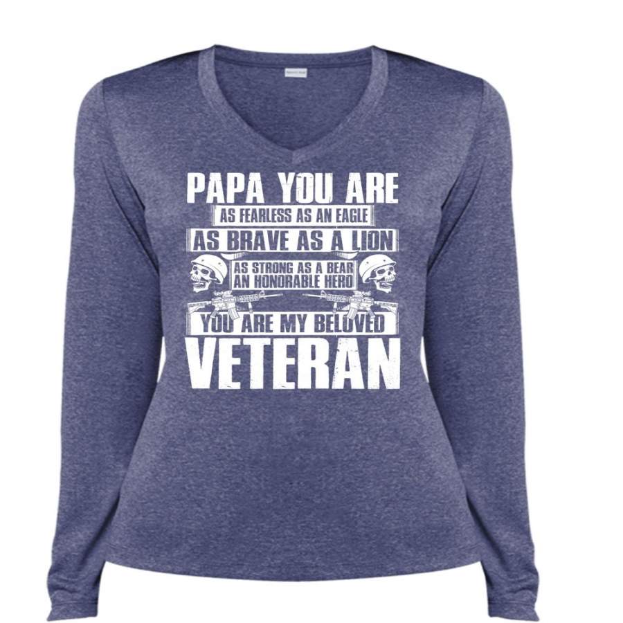 You Are My Beloved Veteran T Shirt, Papa You Are As Fearless T Shirt, Cool Shirt (Ladies LS Heather V-Neck)