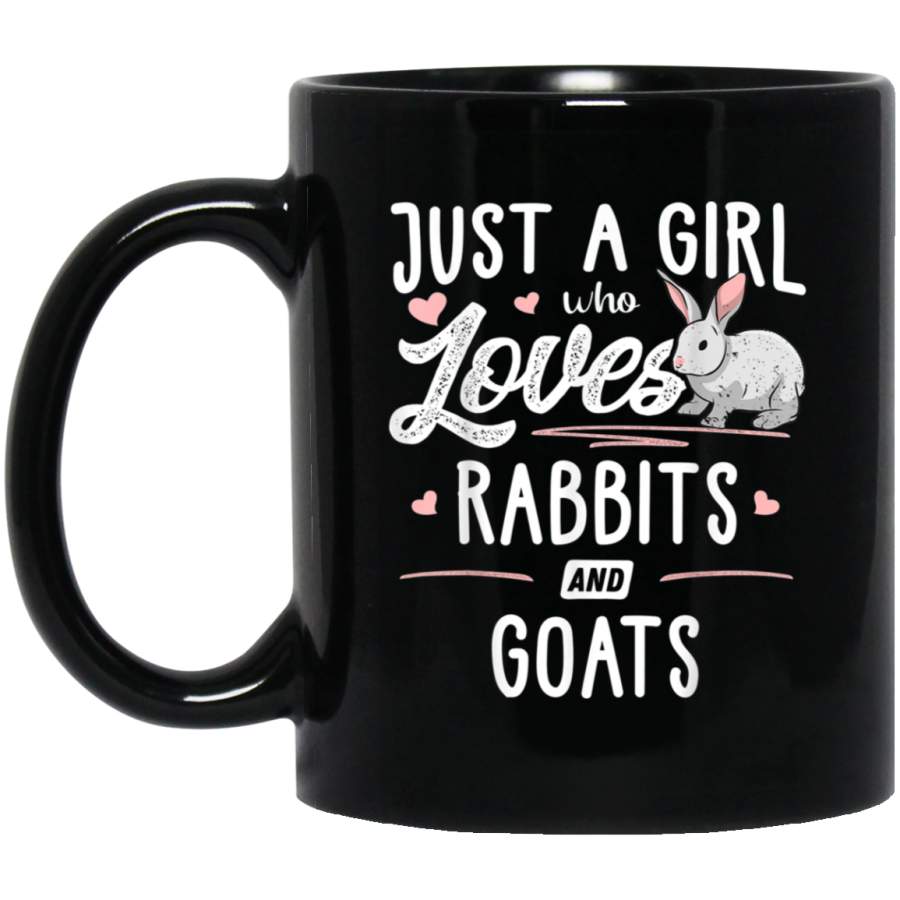 Just A Girl Who Loves Rabbits And Goats Gift Women 11 oz 15 oz Black Mug