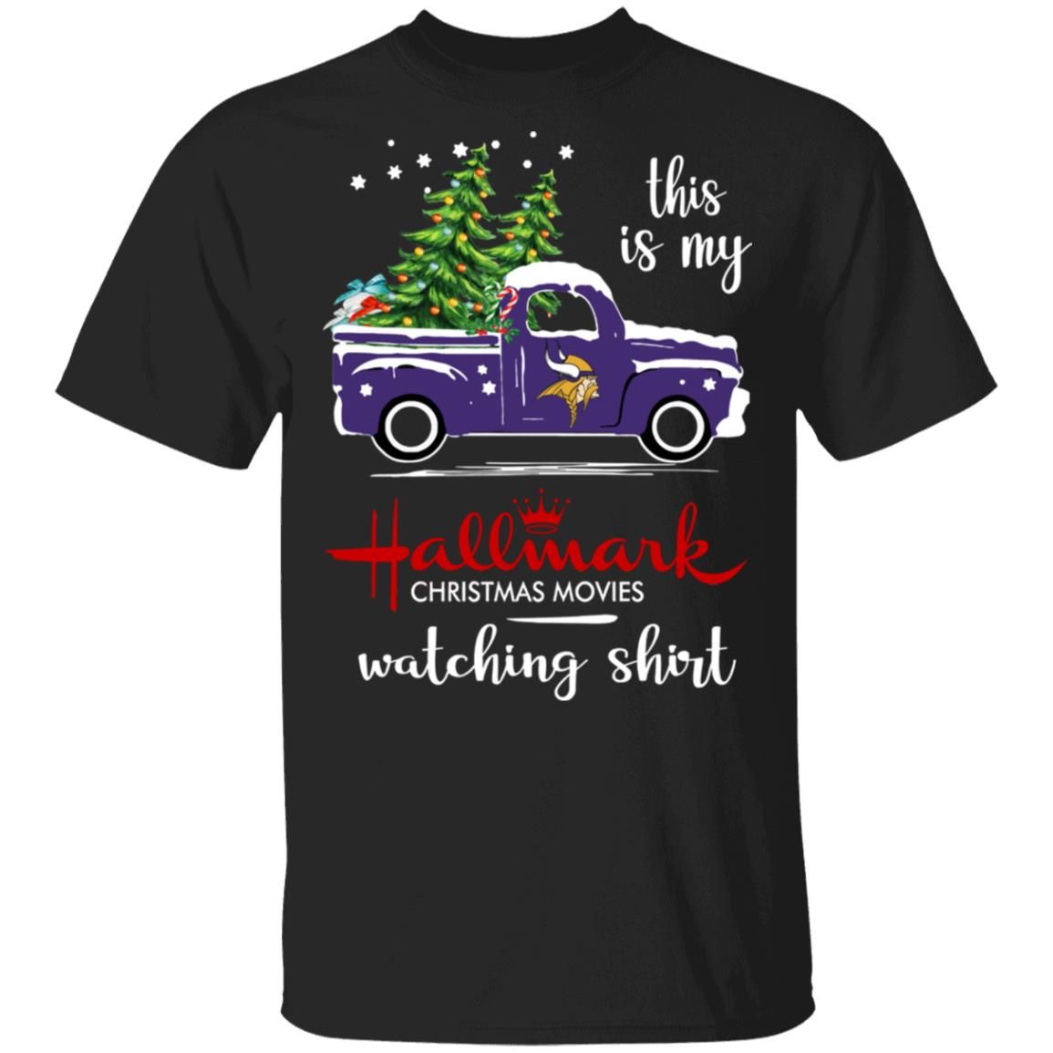 Minnesota Vikings This Is My Hallmark Christmas Movies Watching Shirt