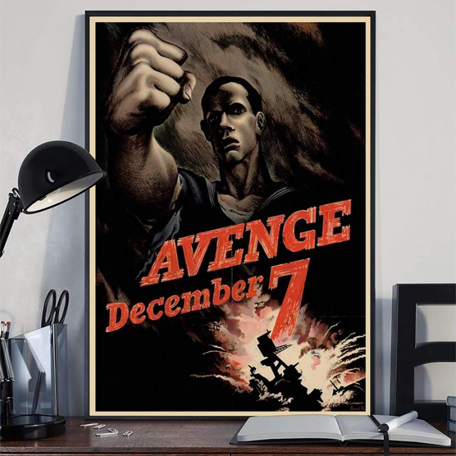 Pearl Harbor Poster Avenge December 7 Pearl Harbor Remembrance Day ...