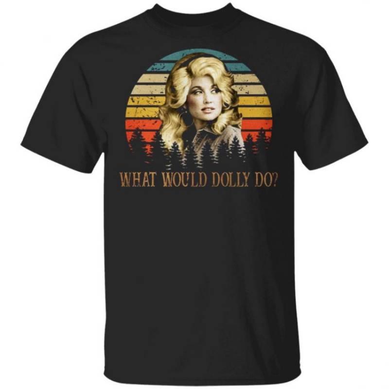 Dolly Parton What Would Dolly Do T-Shirt