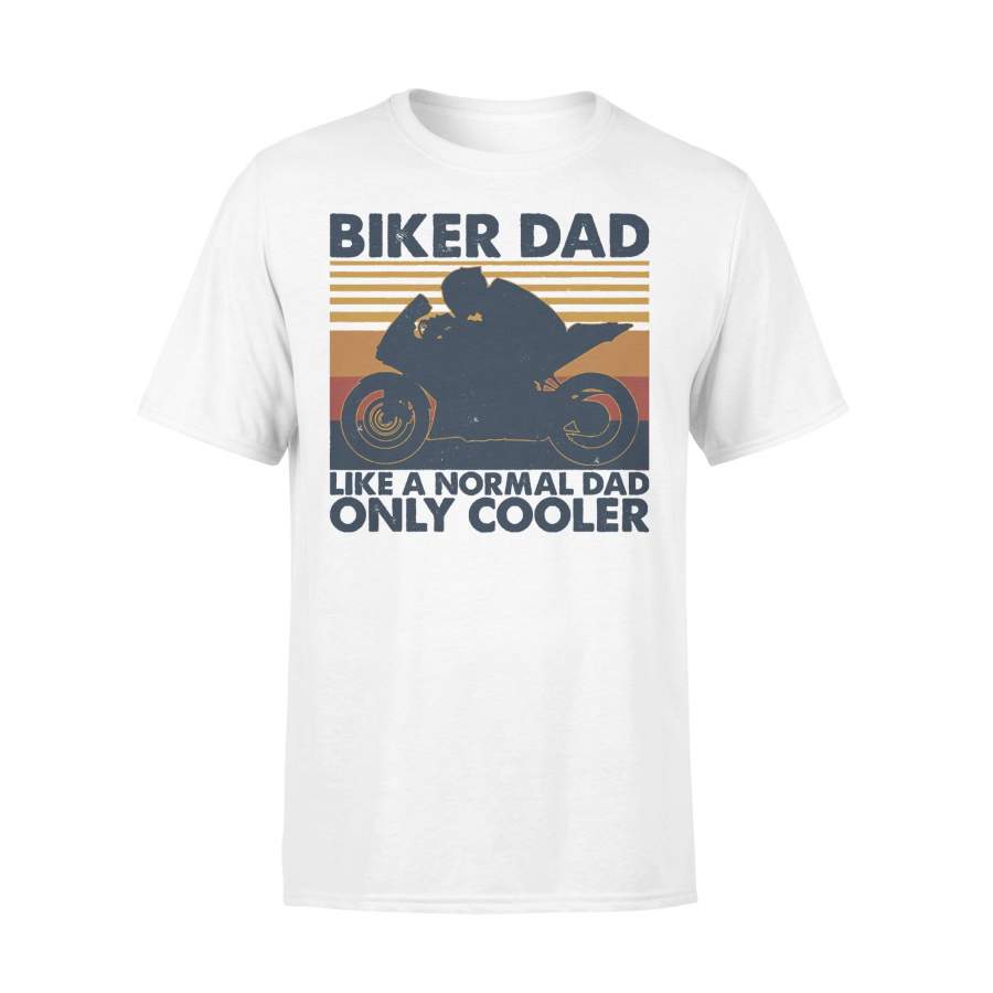 Biker Dad Like A Normal Dad Only Cooler Vintage T-shirt