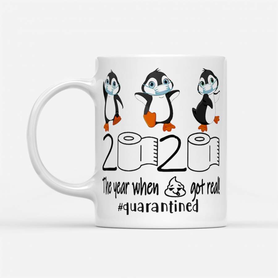 Penguins Mask Toilet Paper 2020 The Year When Shit Got Real Quarantined – White Mug