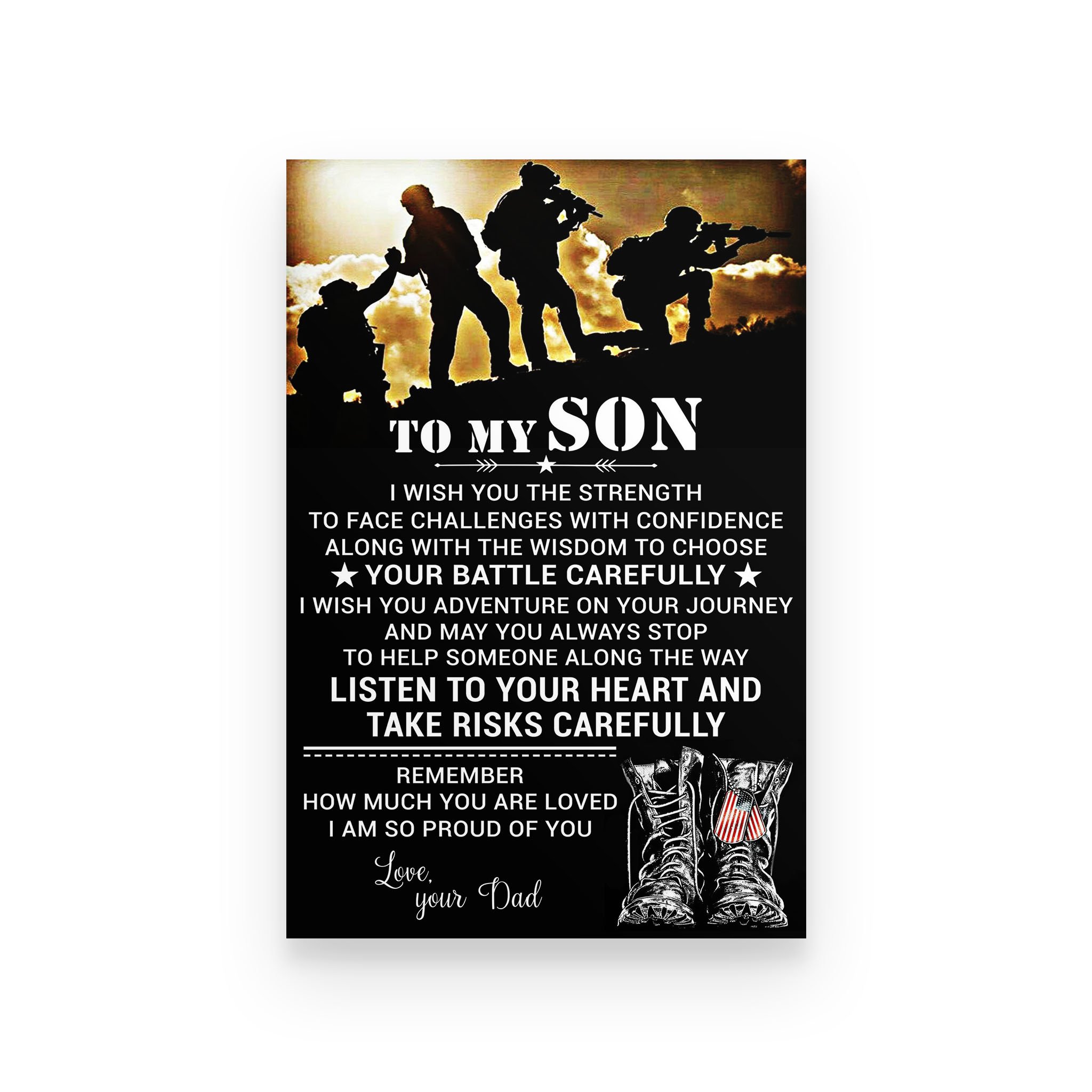 Soldier poster dad to son how much you are loved i am so proud of you