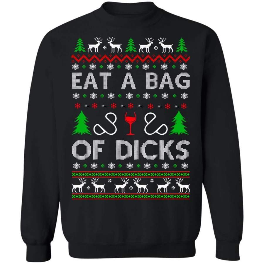 Eat a bag of dicks Christmas sweater, hoodie, t-shirt, long sleeve