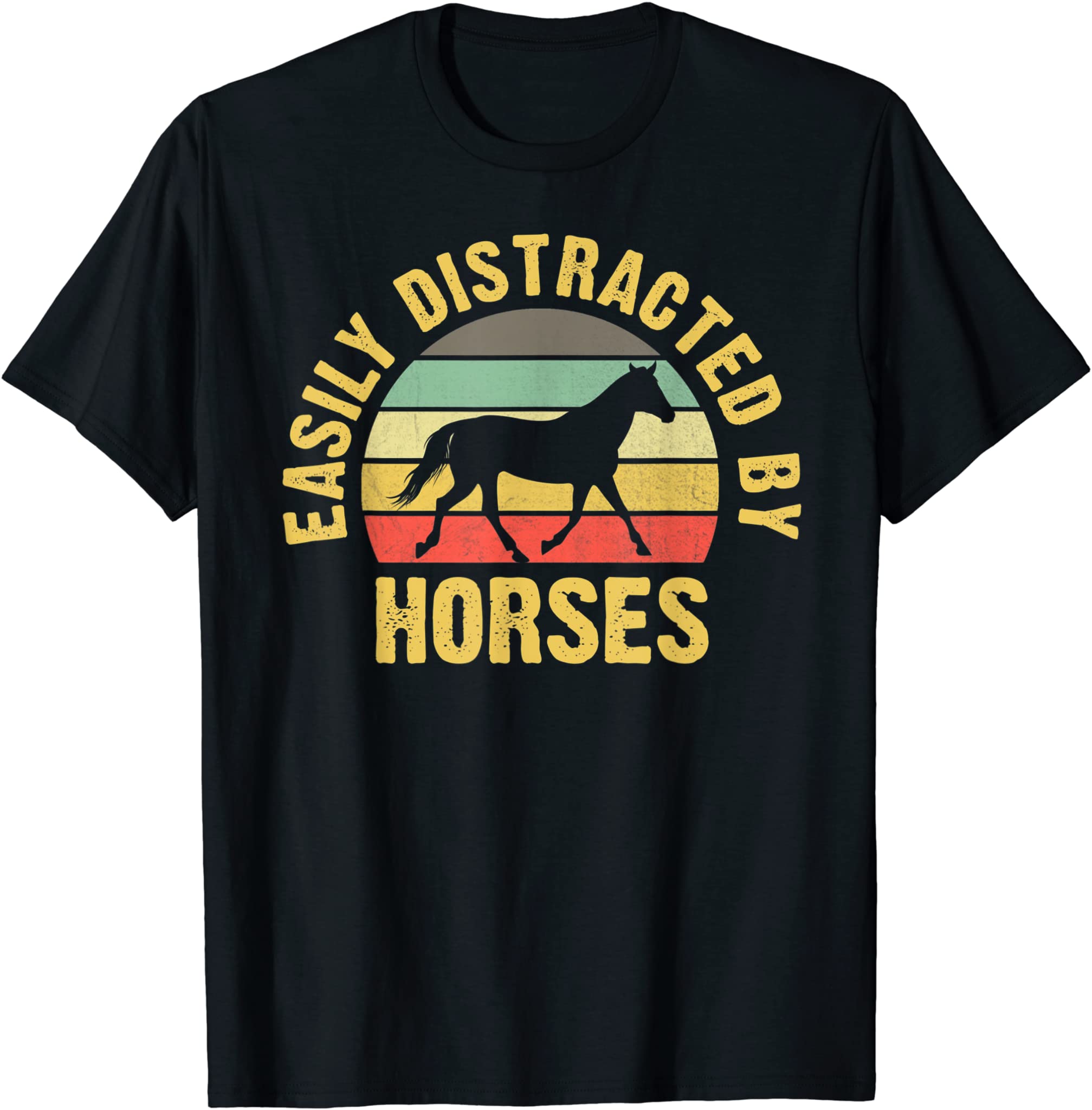 Funny Horse Theme For Horses Lover Easily Distracted Horses T-Shirt