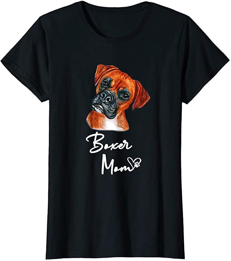 BOXER Mom Cute Puppy Dog Owner Gift T-Shirt