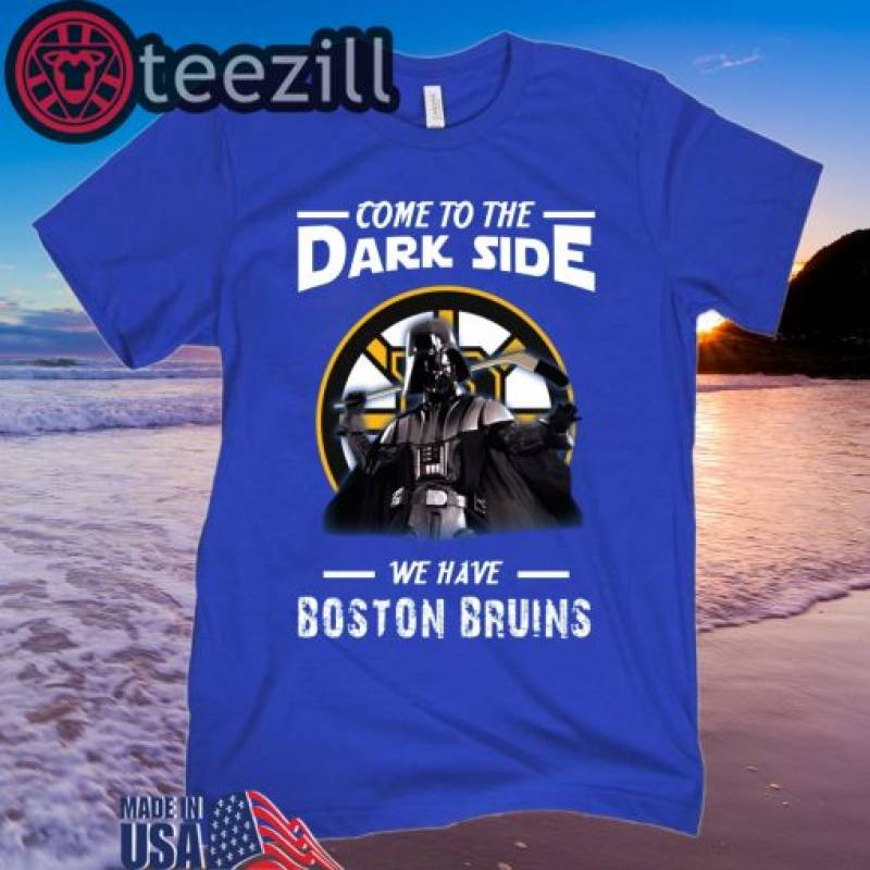 Come To The Dark Side We Have Boston Bruins TShirt