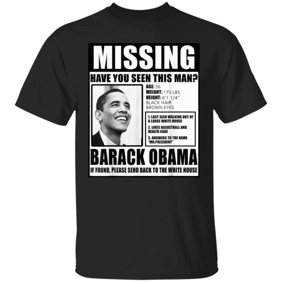 Funny Missing Barack Obama Liberal Poster Tshirt