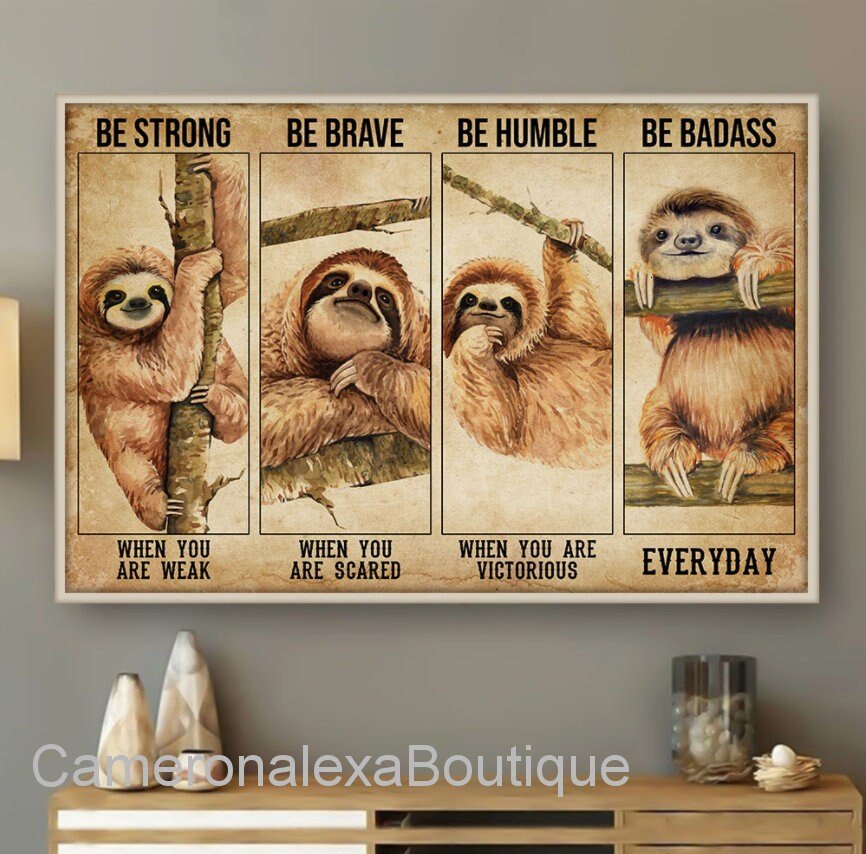 Be Strong When You Are Weak Be Brave When Scared Canvas, Be Humble Be Badass Home Decor