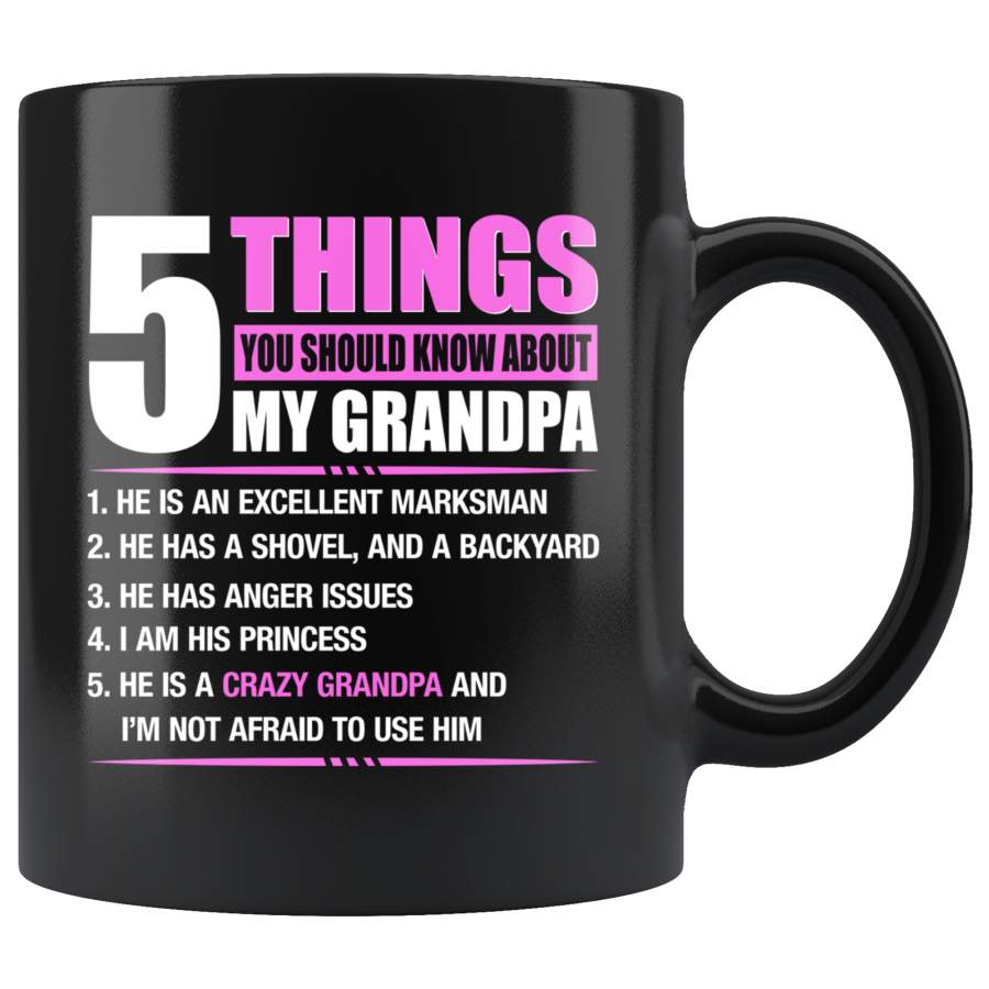 5 Things You Should Know About My Crazy Grandpa Mug Coffee