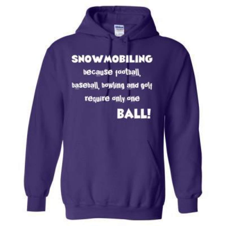 AGR Snowmobiling Because Football Baseball Bowling And Golf Required Only One Ball – Heavy Blend™ Hooded Sweatshirt