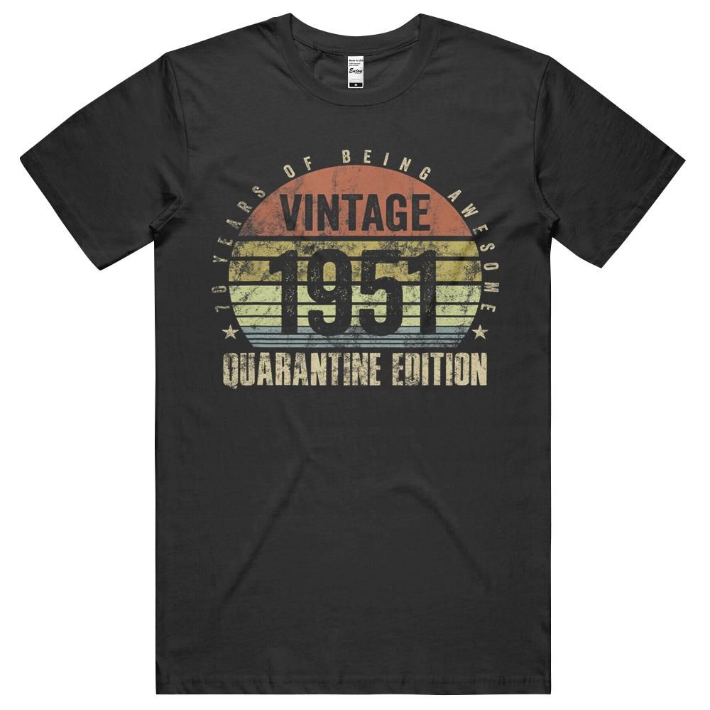 70 Year Old Bday Gifts Vintage 1951 70th Quarantine Edition Unisex Shirt