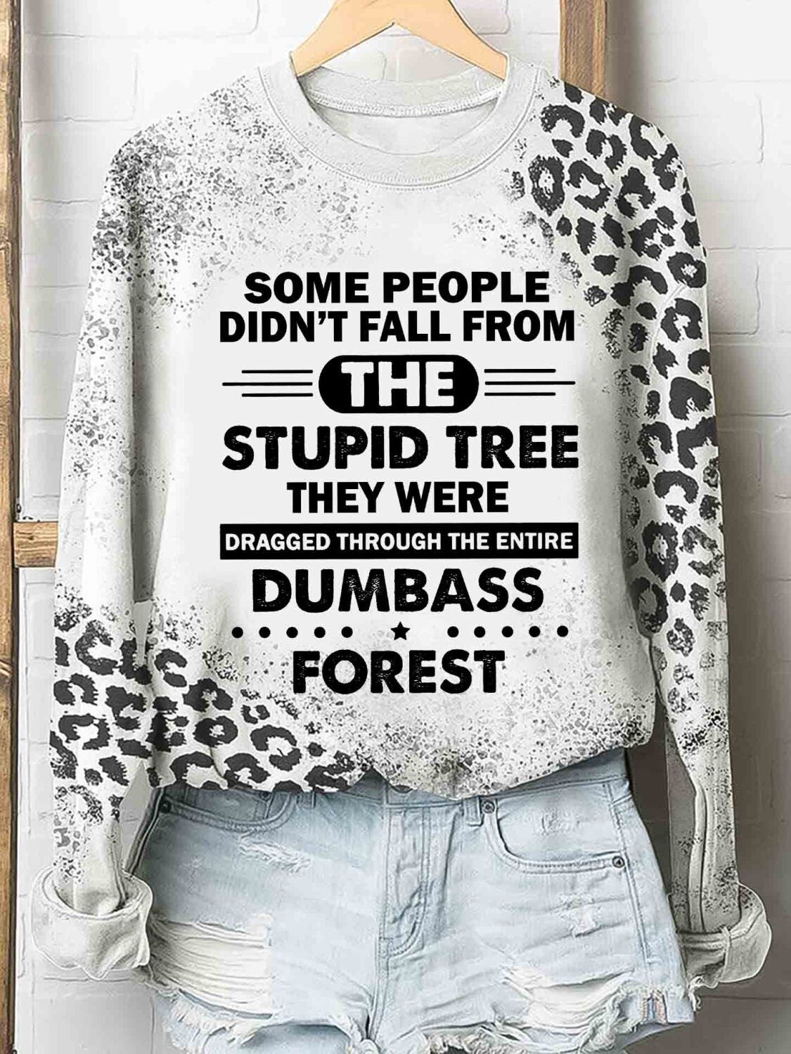 Some People Didn’T Fall From The Stupid Tree Tshirt 3D Hoodie – Leopard Funny Shirt All Over Print For Men Women