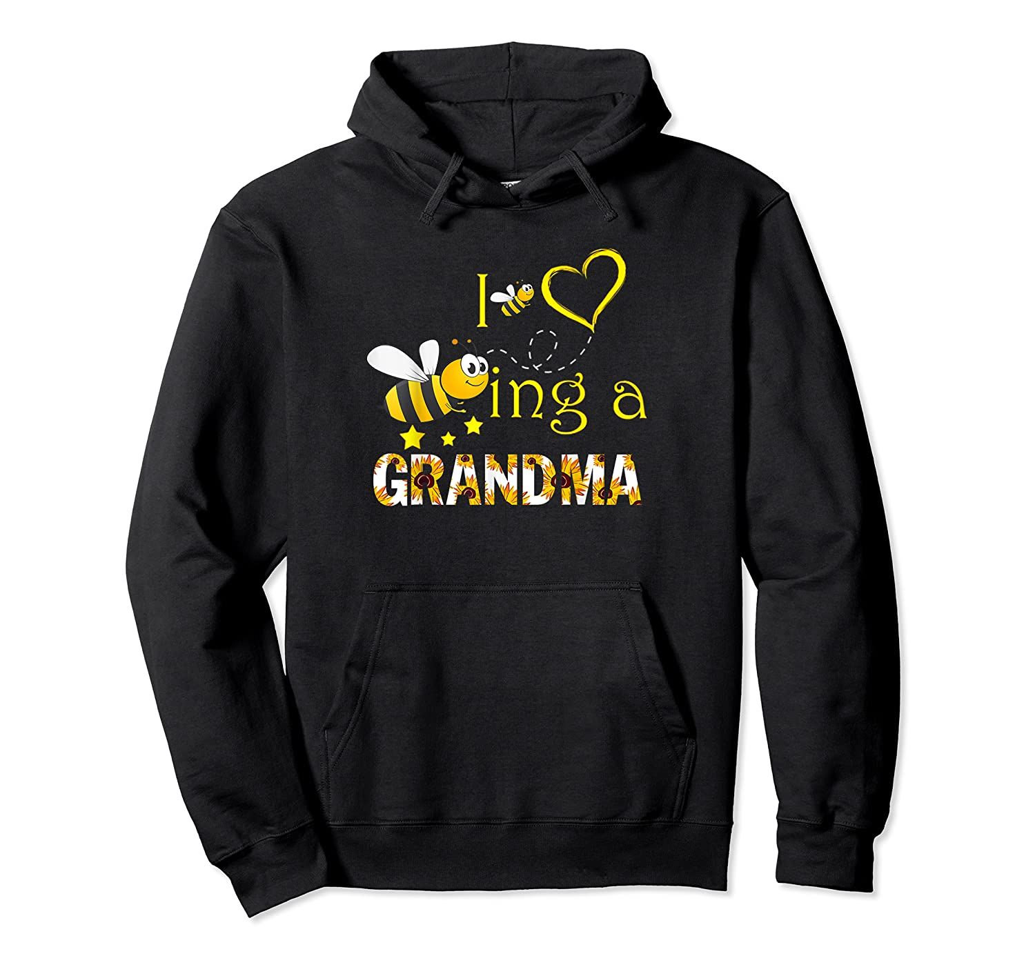 Womens I Love Being A Grandma Sunflower And Bee Lover Pullover Hoodie, T-Shirt, Sweatshirt