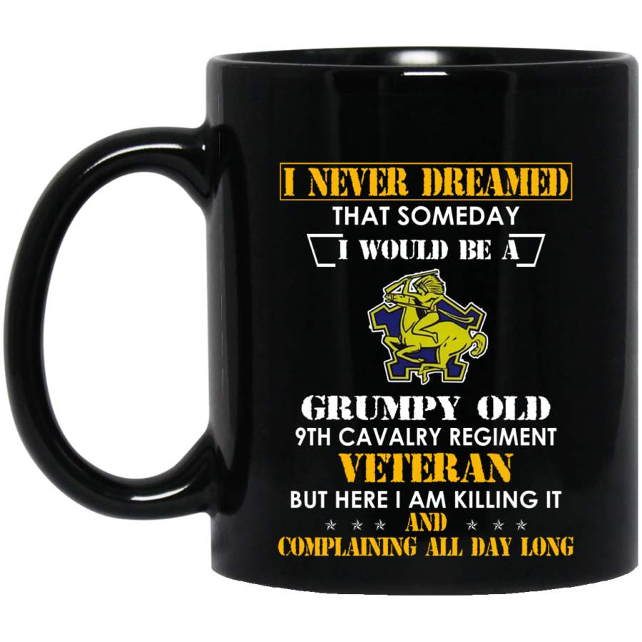 Grumpy Old 9th Cavalry Regiment Veteran Funny T-Shirt Veterans Day Christmas Gift Mug