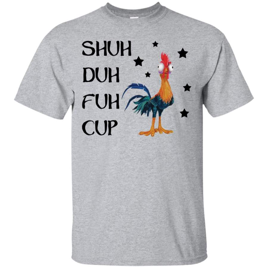 AGR Shuh Duh Fuh Cup Hei Hei Moana Shirt