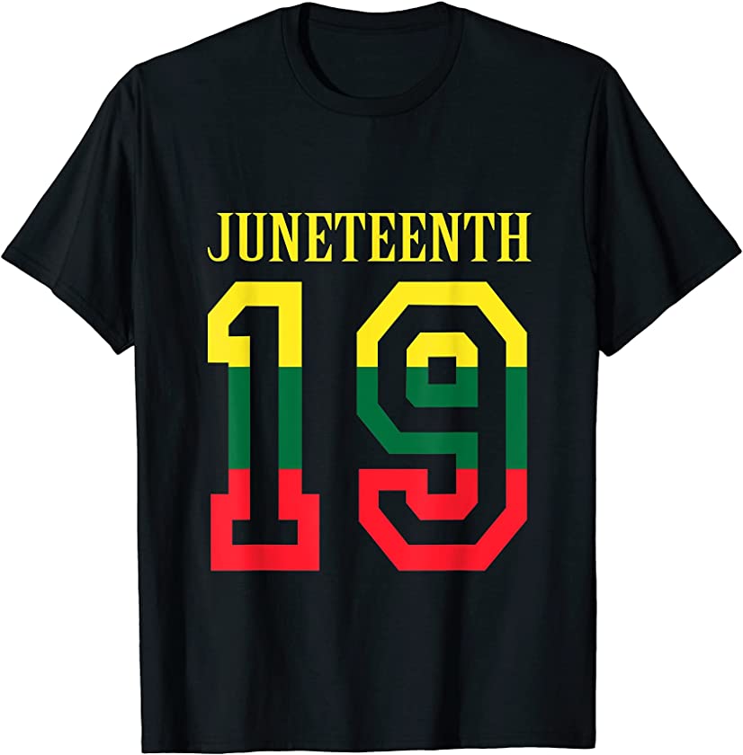 Juneteenth Day Flag 19 2021 Freedom Day Black Lives Matter T-Shirt