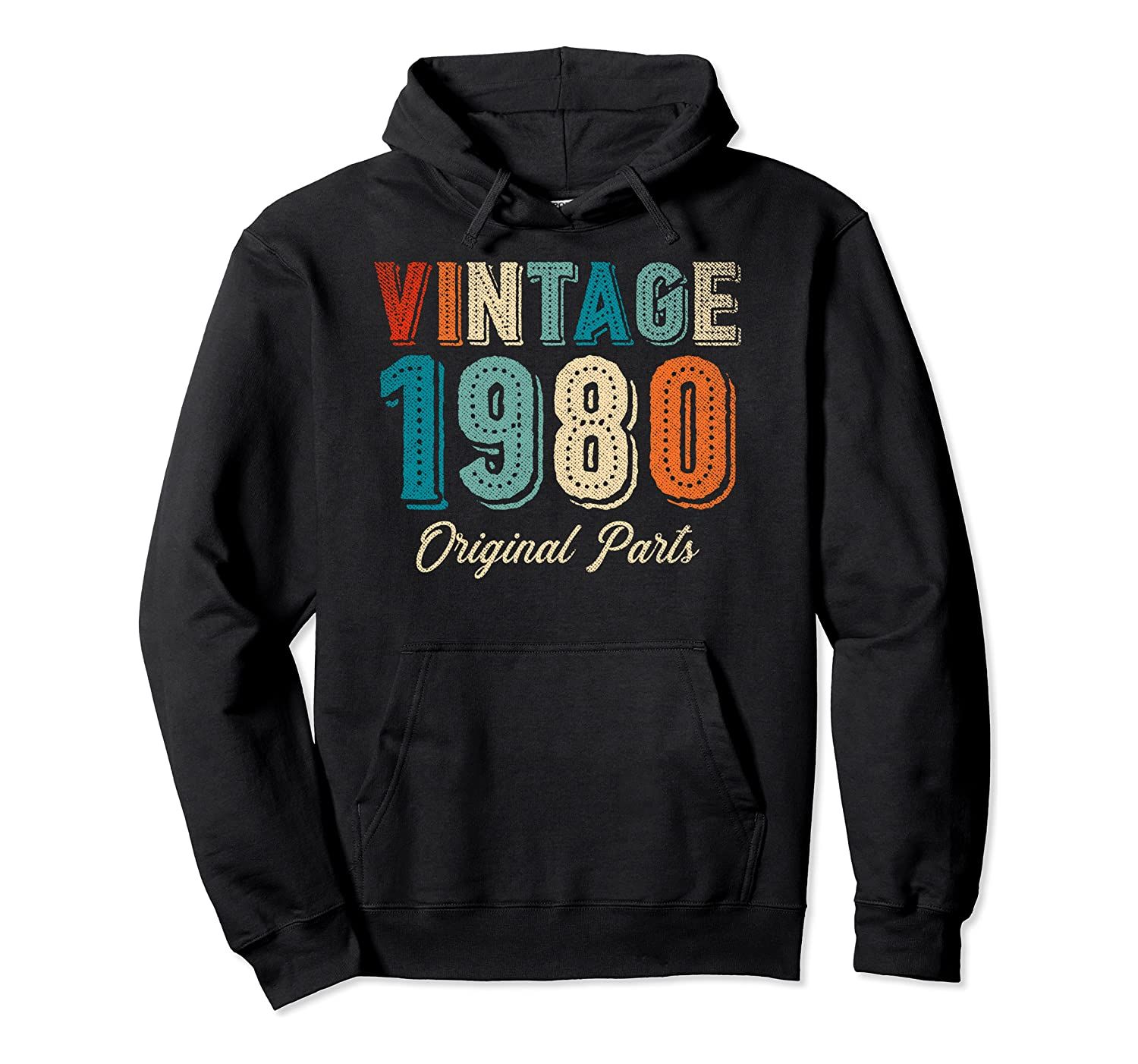 40th Birthday Shirts For Men Women – Original Vintage 1980 Pullover Hoodie T-Shirt, Sweatshirt, Tank Top