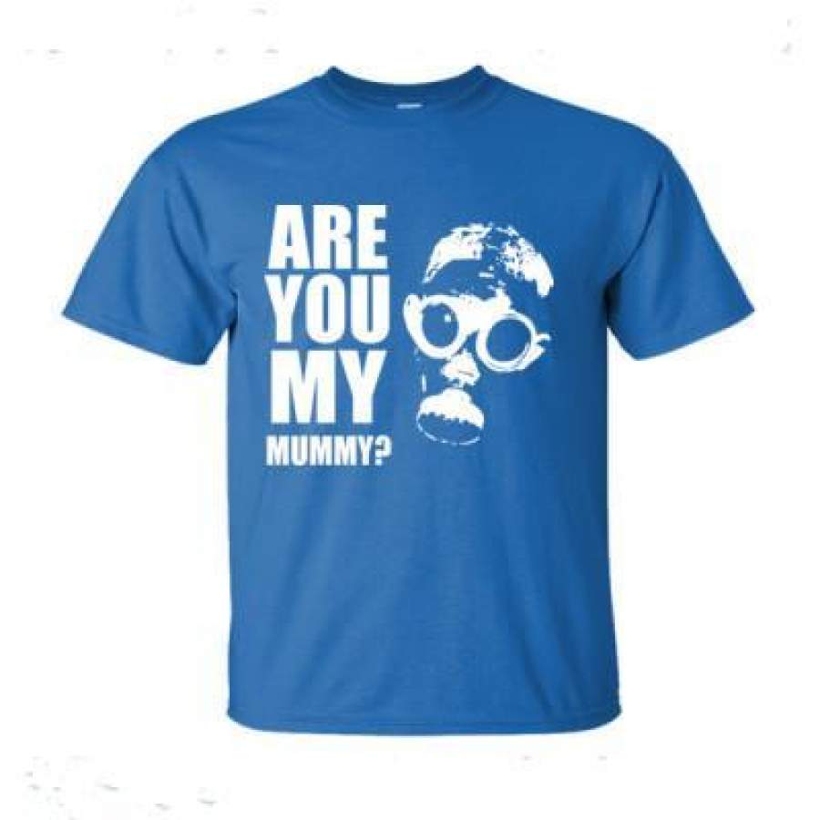 AGR Are You My Mummy – Ultra-Cotton T-Shirt