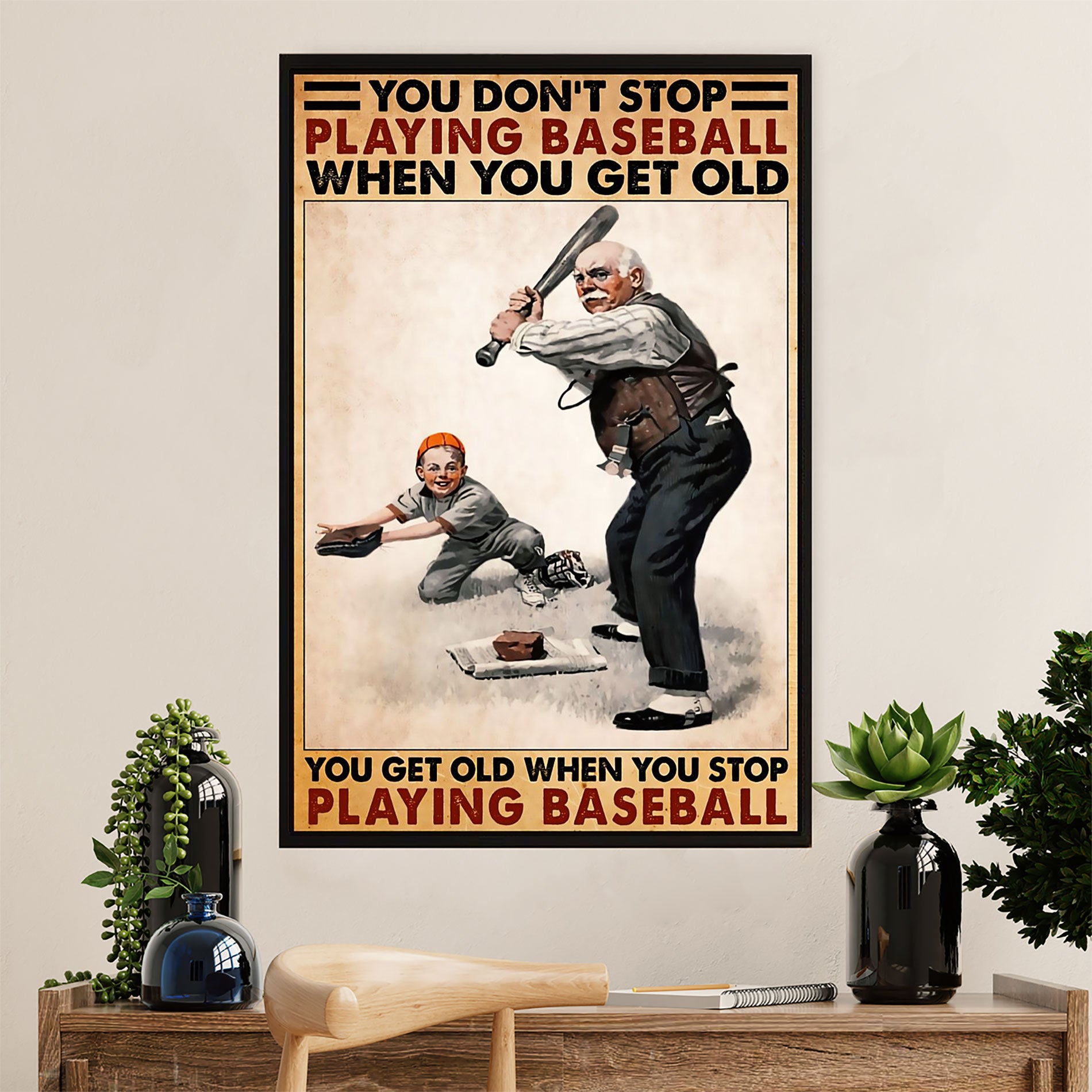 Baseball Canvas Wall Art Prints | Get Old When Stop Playing | Home Décor Gift For Baseball Player