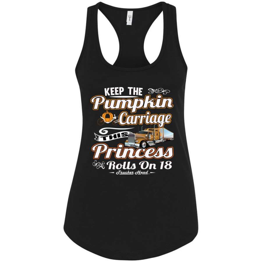 This Princess Rolls On 18 Lady Trucker Tank Top