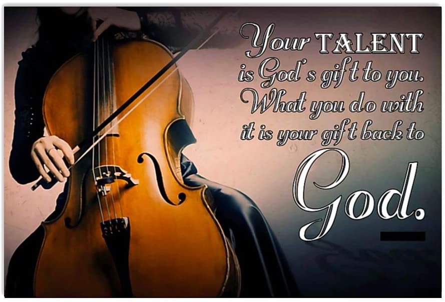 Vintage Cello – Your Talent Is God’S Gift To You Gift Back To You Poster Art Print      Home Decor Gift For Men Women Family Friend On Birthday Xmas