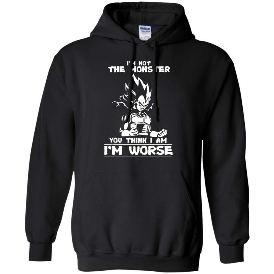 AGR I_m Not The Monster You Think I Am I_m Worse Vegeta Dragon Ball Hoodie