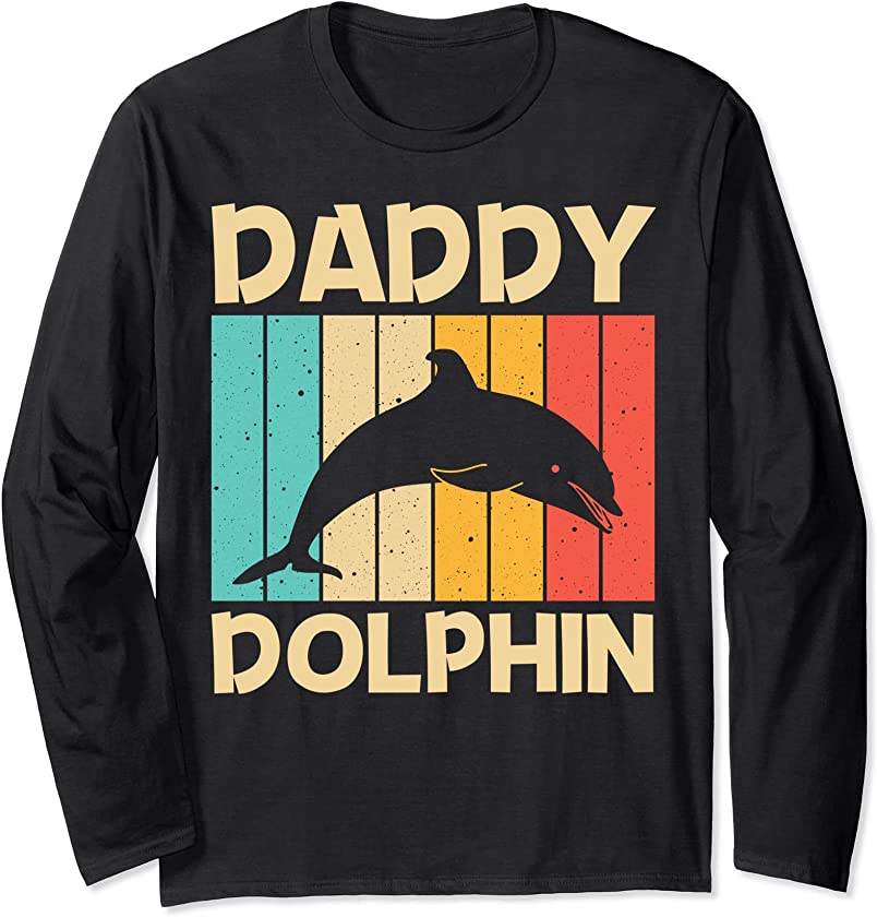 Cool Dolphin For Men Dad Dolphins Beluga Whale Sea Animal Long Sleeve T-Shirt