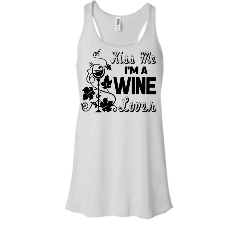 Kiss Me I’m A Wine Lovers T Shirt, I Am Love Wine T Shirt, Awesome t-shirts