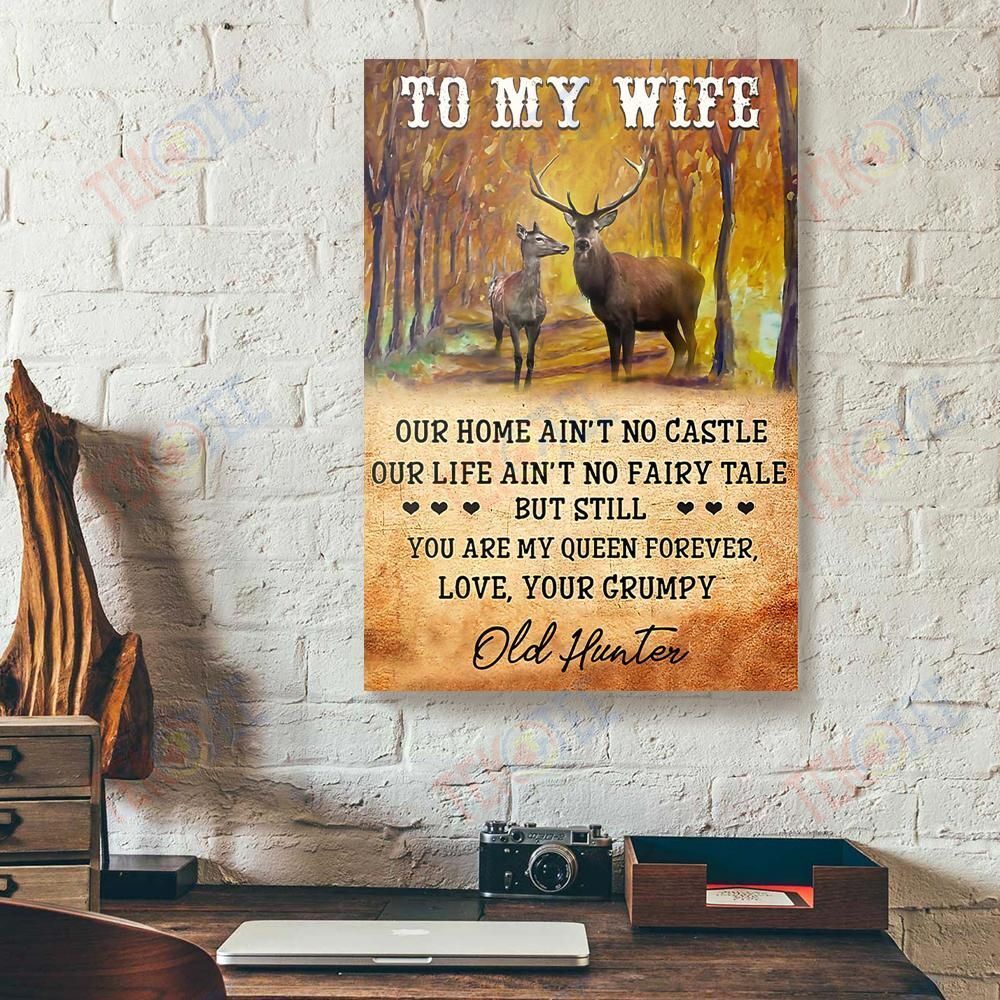 Canvas Artwork To My Wife Our Home Aint No Castle Deer Hunting Vertical Canvas Wall Art Artistic Wall Canvas