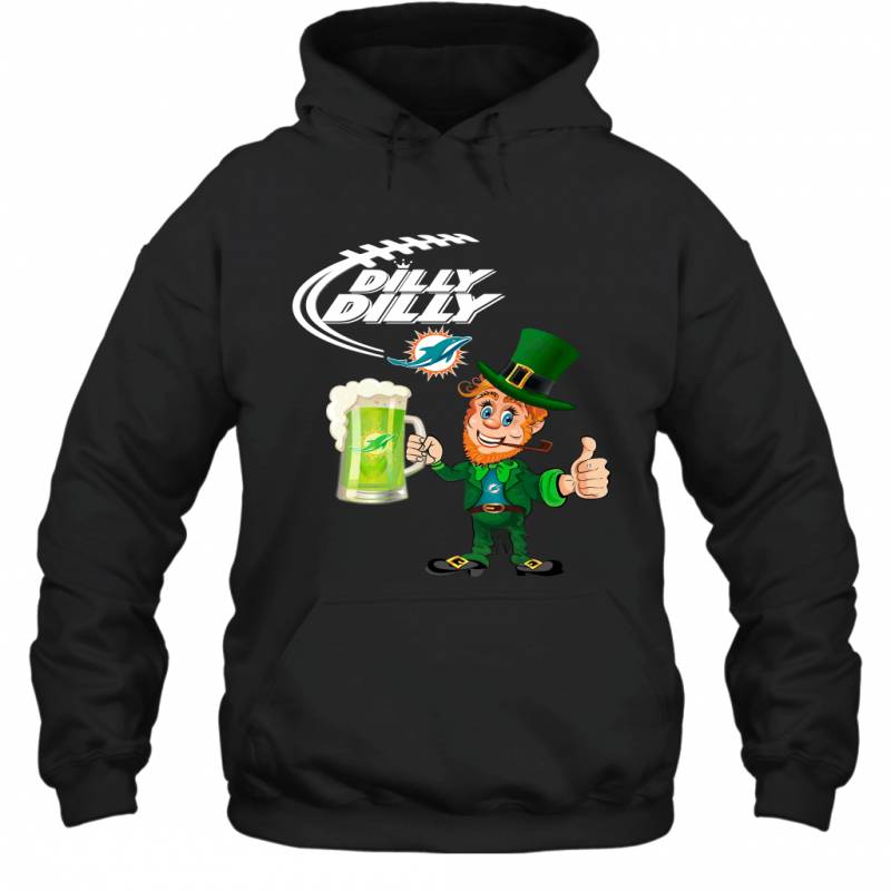 Miami Dolphins Dilly Dilly Saint Patrick Day Hoodie