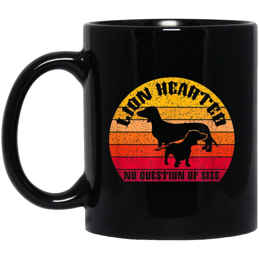 dachshund lion hearted no question of size vintage dog lover Mug