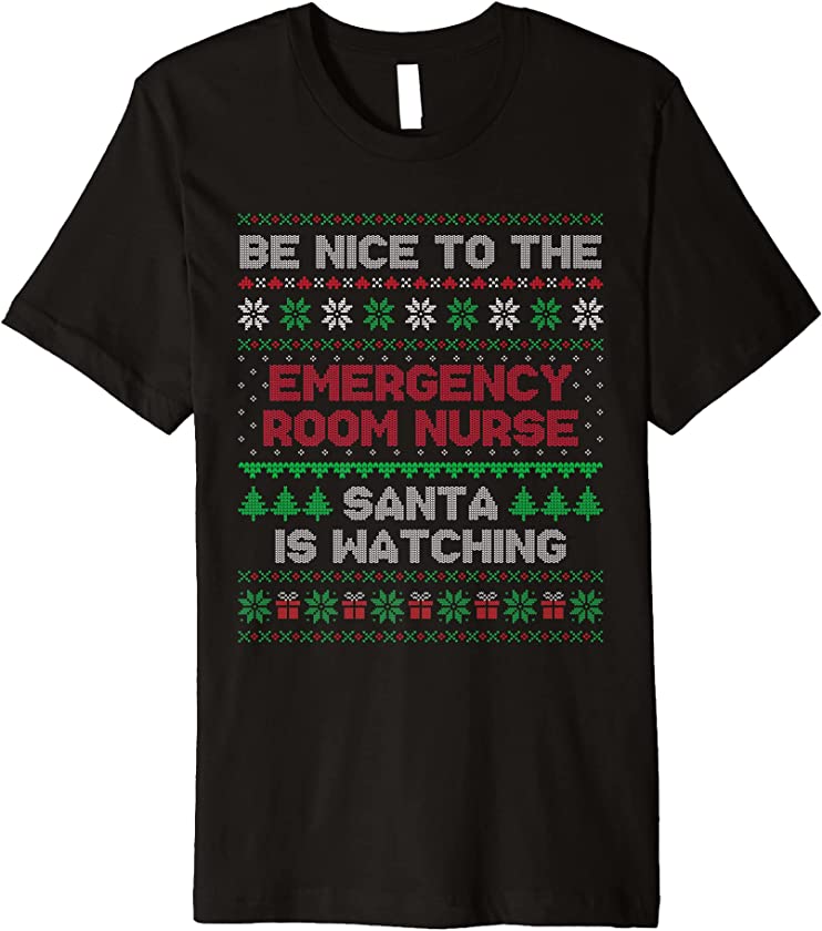 Xmas Gift Emergency Room Nurse Ugly Christmas Premium T-Shirt