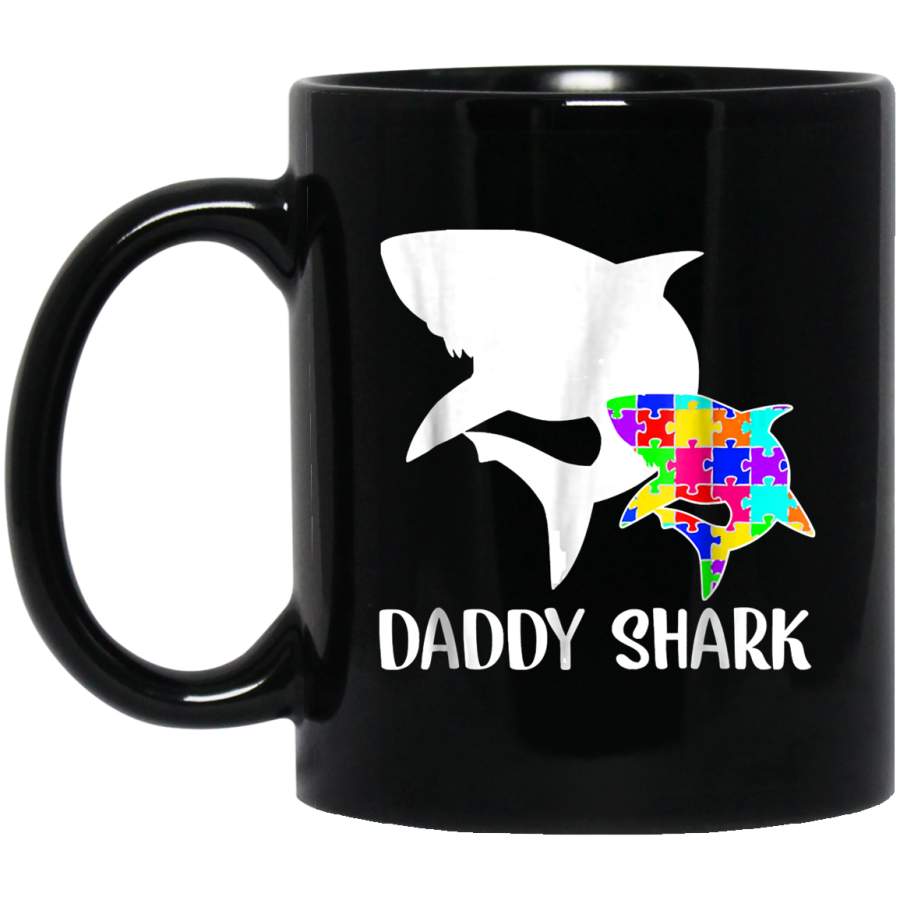 Daddy Shark Autism Awareness For Dad Father 11oz 15oz Black Mug Idea 2nd April Puzzle Ribbon Support Autism Dad Mom Kids Autistic