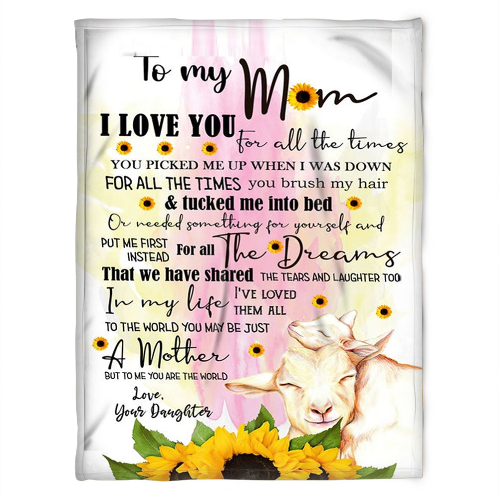 To My Mom You I Love You For All The Times You Picked Me Up When I Was Down, Cute Sheeps Fleece Blanket Home Decor Bedding Couch Sofa Soft And Comfy Cozy Gift From Daughter