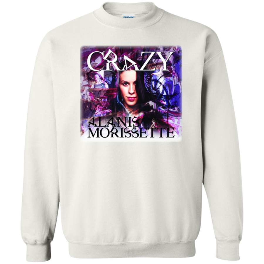 Crazy Of Alanis Morissette Pullover Sweatshirt