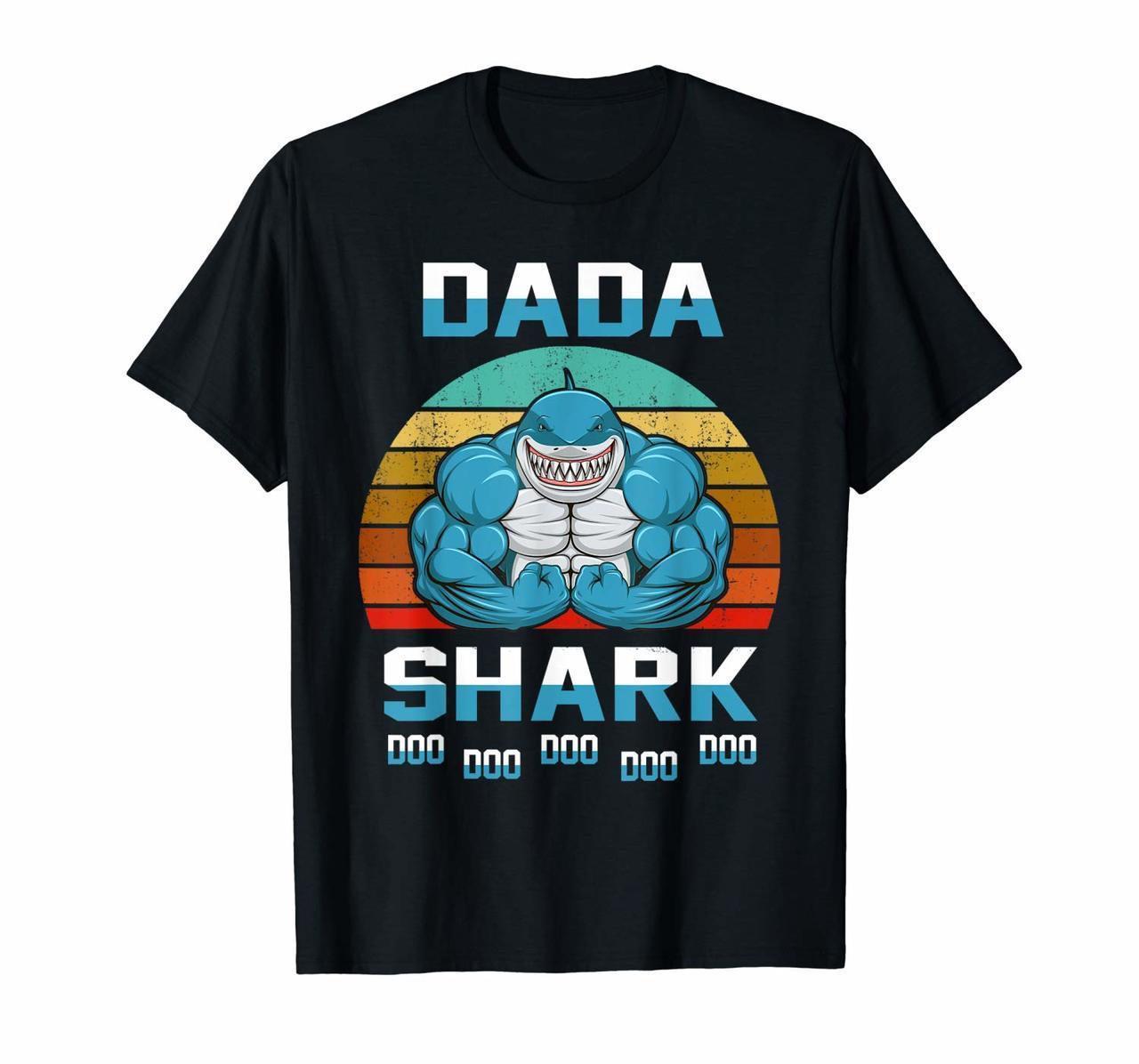 Dada Shark Shirt Fathers Day Gift From Wife Son Daughter T-S